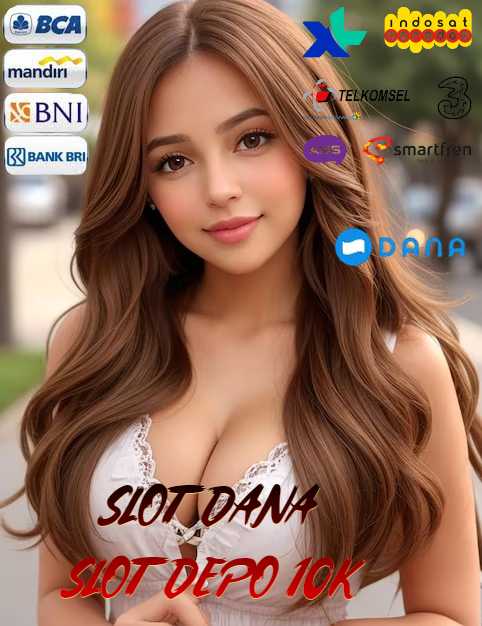 Slot Dana: Daftar Slot Via Dana Dengan Keuntungan Berlimpah Setiap Hari